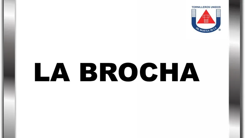 LA BROCHA
